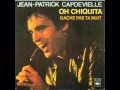 Jean Patrick Capdevielle gâche pas ta nuit.wmv Moraya89