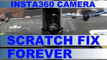 INSTA360 CAMERA SCRATCH FIX FOREVER RCTWINS
