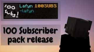 100 Subscriber Pack Release