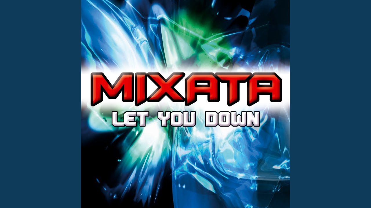 Let You Down (Original Edit)