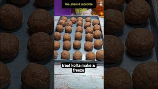 how to make beef kofta & freeze for long time#ytshorts #foodshelter #viral #youtuber #youtubeshorts