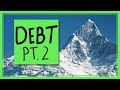 Debt Pt. 2: Paying It Back