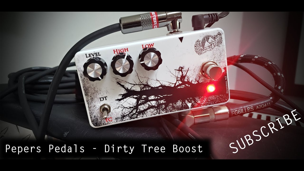 Pepers Pedals Dirty Tree Boost Metal YouTube