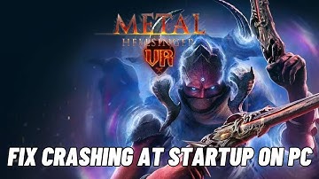 How To Fix Metal: Hellsinger VR Crashing, Crashes to Desktop or Crashing at Startup Error On PC