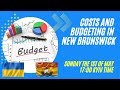 ЧИ ДОРОГЕ ЖИТТЯ В СЕЙНТ-ДЖОНІ? Costs and budgeting in new brunswick. Canada 2022