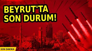 Ortadoğu'da Savaş! Beyrut’un Dahiye bölgesinden son duruma ilişkin yayındayız