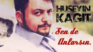 HUSEYIN KAGIT  (Sende Anlarsın) Resimi