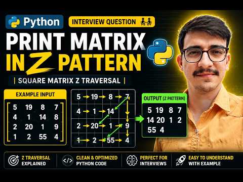 Python Program to Print Matrix in Z Pattern | Square Matrix Z Traversal | Python Interview Question