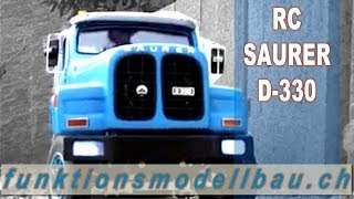 RC MODEL TRUCK SAURER D-330 - Eigenbau Modelltruck Saurer D-330 - Stand Frühling 2013