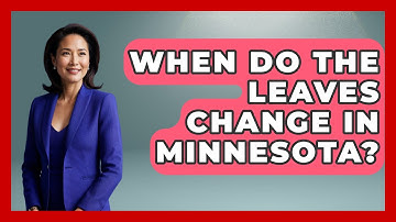When Do The Leaves Change In Minnesota? - The Midwest Guru