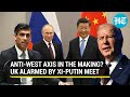 After U.S., Now UK Reveals Concerns Over Xi-Putin Bonhomie; ‘Extremely Concerned That…’ | Watch