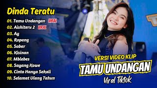 Dinda Teratu  Tamu Undangan  Aishiteru 2  Ay  Ropang  Sabar   Album Dangdut Koplo