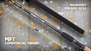 Wędka MFT Commercial Feeder -  nowości Mikado 2022