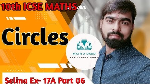 10th Selina Ex 17A ||Geometry ||Circle 06 || Introduction & Basic Concepts || Hard Questions ||