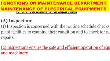 Testing and Maintenance of Electrical M/C - Functions Of Maintenance Department