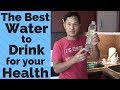 The Best Water to Drink in the World for Your Health