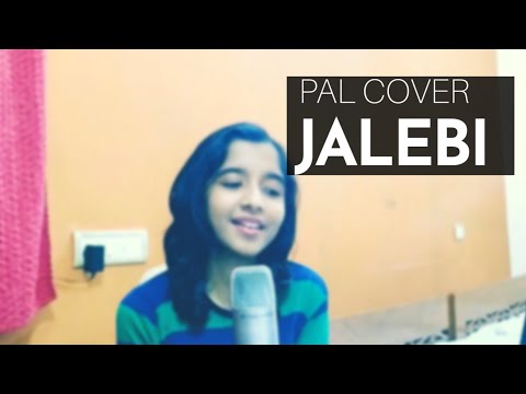 Pal – Jalebi Female Cover Version | Arijit Singh ❤️ | Shreya Ghoshal | Javed – Mohsin
