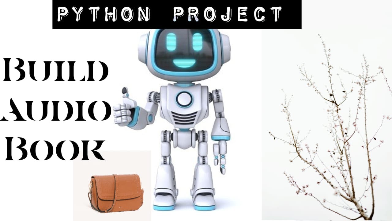 Projects Day 12 create your own Audio Book Application in Python - YouTube