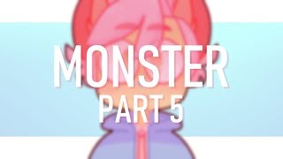 monster // part 5 (for sir fluff)