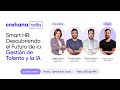 Crehana Talks - Smart HR: Descubriendo el Futuro de la Gestión de Talento y la integración de IA.