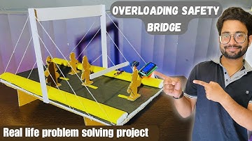 Inspire Award project | Bridge overload Detection System | new science project