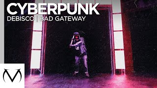 [Cyberpunk] - DeBisco - Bad Gateway