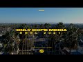 Only dope media 2021 reel