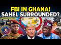 Nigeria Strikes & FBI In Ghana: Why Is The US Surrounding The Sahel Right Now?