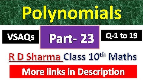 Polynomials | Class 10th Maths R D Sharma Solution | Dhanpat Rai Publication | Chapter 2 | Part 23