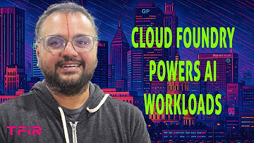 Why Cloud Foundry Still Matters: The Platform AI Infrastructure Needs | Ram Iyengar