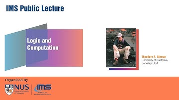 IMS Public Lecture: Logic and Computation