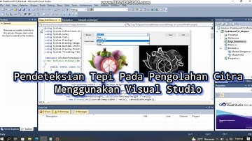 Pendeteksian Tepi Pengolahan Citra Menggunakan Visual Studio