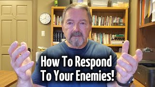 How To Respond To Your Enemies!
As a follower of Christ, you cant live in this world without having an enemy or two. A right response is essential to uphold your peace and christian witness. How To Respond To Your Enemies!