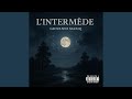 L Intermède