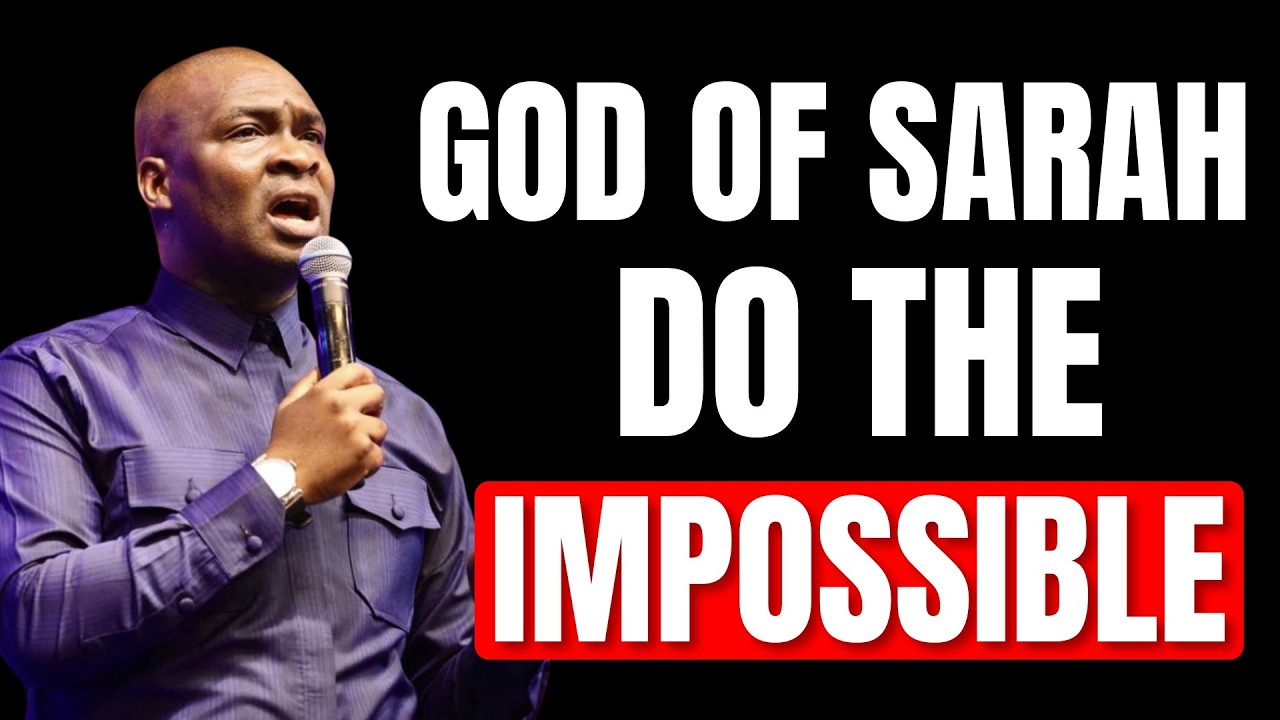 GOD OF SARAH — DO FOR ME WHAT MEN SAY IS IMPOSSIBLE | Apostle Joshua Selman