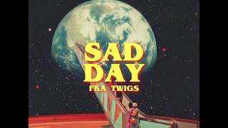 FKA Twigs - Sad day [Sub. Español]