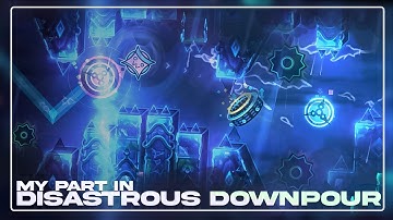 My part in Disastrous Downpour