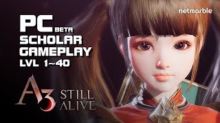 A3 : Still Alive - Scholar Gameplay lvl 1~40 - PC Version (beta) - F2P - Mobile/PC - KR screenshot 5