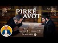 PIRKE AVOT - 4 Tipos de Temperamentos - Capítulo 5 / MISHNÁ 10.