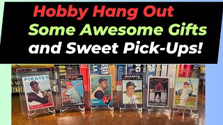 Hobby Hangout! Some awesome gifts and sweet pick-ups!