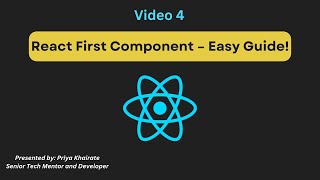 🔹 Video 4 | React First Component