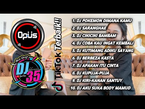 Full Album DJ OPUS Remix Terbaik 2020 By 35 Slow Bass