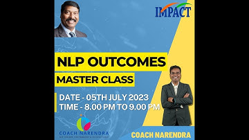 NLP MASTER CLASS - WELL FORMED OUTCOMES