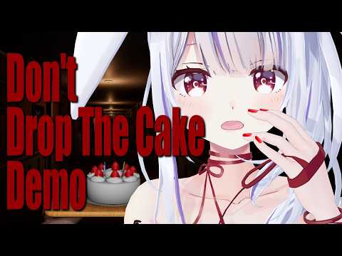【Don't Drop The Cake Demo】ケーキぐらぐら落とさないでゲーム!!!!夜食を食べないでを思い出しながら…【丸餅つきみ/Re:AcT】 video thumb