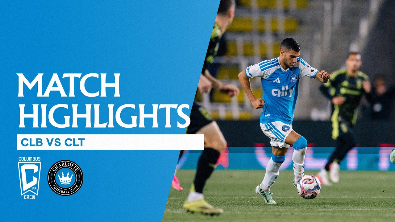 HIGHLIGHTS: Columbus Crew 3-1 Charlotte FC