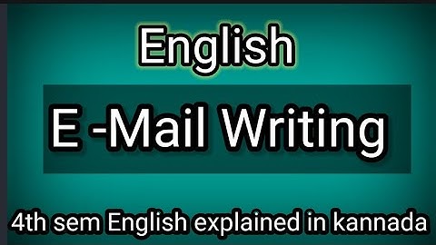 4th sem bcom English E-mail writing explained in kannada