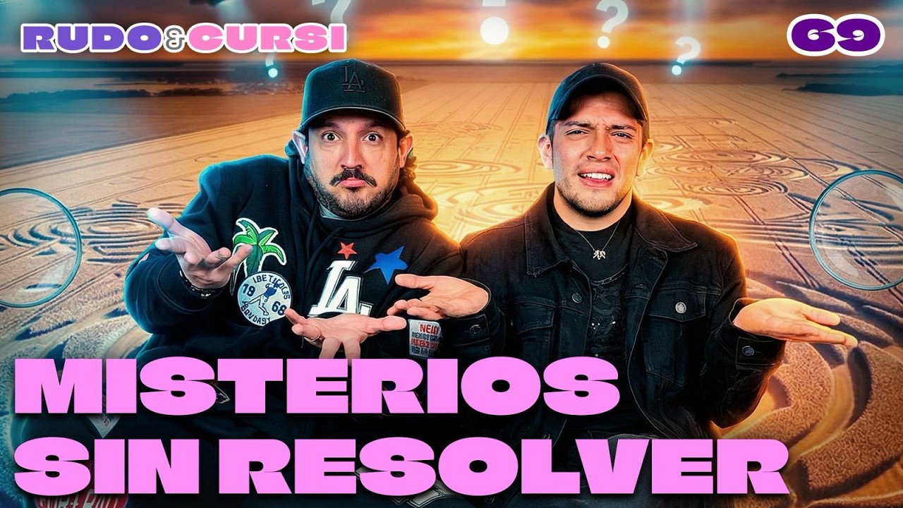 EP.69 I MISTERIOS SIN RESOLVER