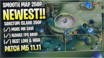 Update Sanctum Island SMOOTH MAP In Mobile Legends | Config Ml Anti Lag Improved FPS - Patch M5
