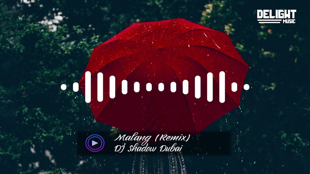 Malang (Remix) - Malang - DJ Shadow Dubai