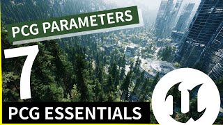 Stop Hard-Wiring PCG: Use Parameters, Actor Data